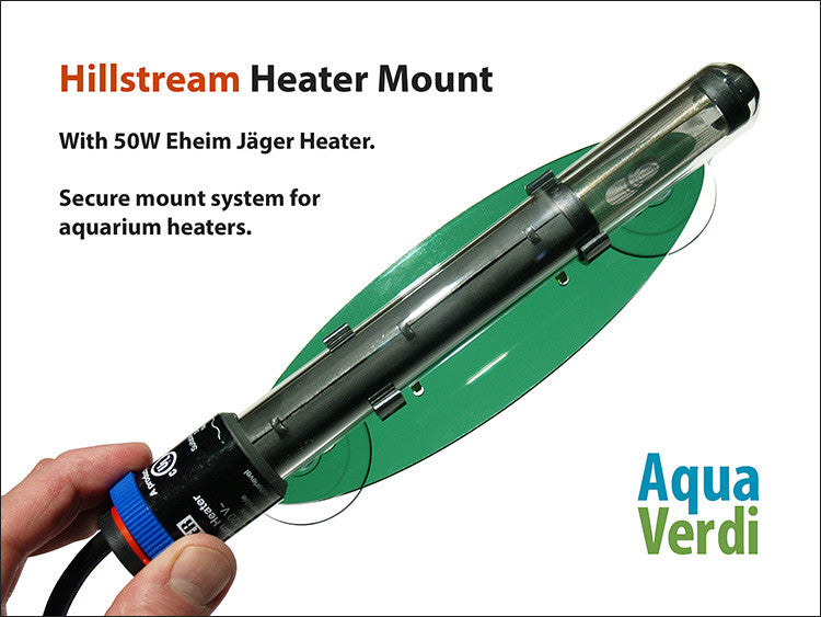 Hillstream Heater Mount: A New Aquarium Heater Mount System!